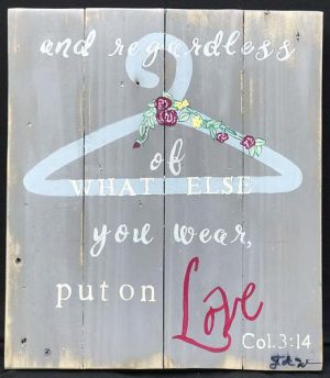 and regardless of what your wear, put on Love (out of stock)